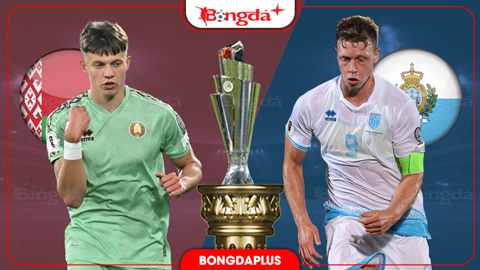 Belarus vs San Marino: Cửa thắng đậm cho chủ nhà ở UEFA Nations League