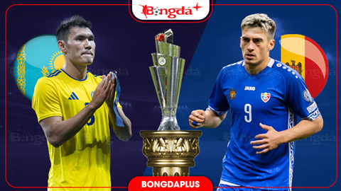 Kazakhstan vs Moldova: Cơ hội vàng cho chủ nhà, đội khách tìm cách thoát chuỗi kém cỏi