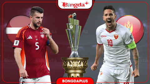 Latvia vs Montenegro: Chủ nhà chật vật tìm bàn, khách tự tin nối mạch thắng